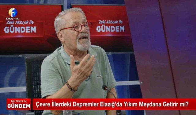 Prof. Dr. Naci Görür, “eli kulağında” diyerek uyardı