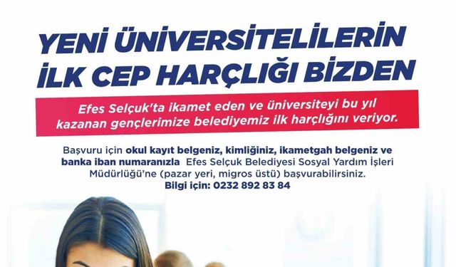 Selçuk Belediyesinden yeni üniversiteli gençlere destek: "İlk harçlıklarınız bizden"