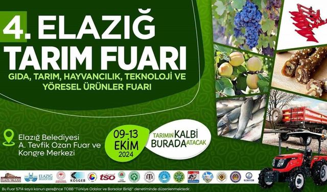 4. Elazığ Tarım Fuarı, kapılarını ziyaretçilerine açıyor