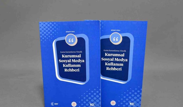 İletişim Başkanlığından "Kamu Kurumlarına Yönelik Kurumsal Sosyal Medya Kullanım Rehberi"