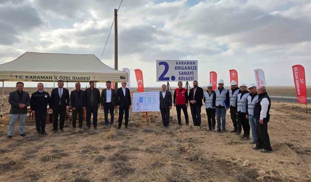 Karaman’a 2. organize sanayi bölgesi