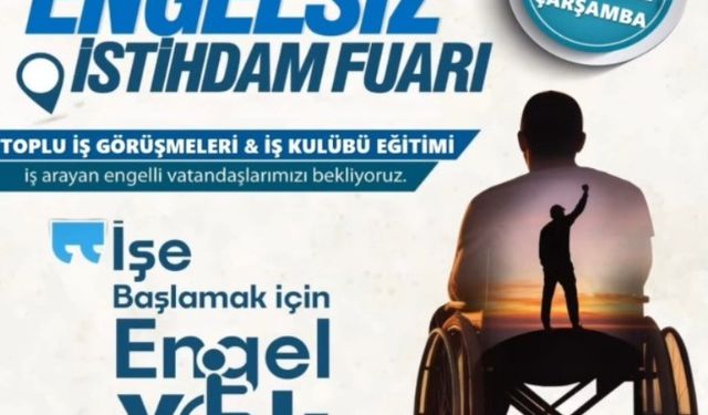 Engelsiz İstihdam Günleri Erzurum'da başlıyor