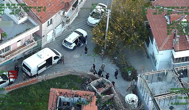 İzmir'de hava destekli polis operasyonu: 30 gözaltı