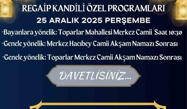 Köyceğiz'de Regaip Kandili nedeniyle özel programlar düzenlenecek