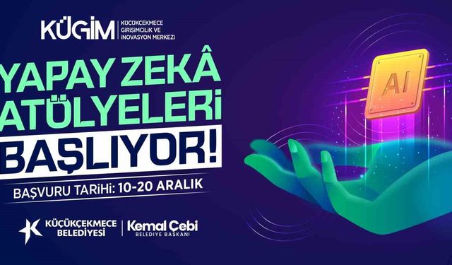 Küçükçekmece'de yapay zeka atölyeleri başlıyor