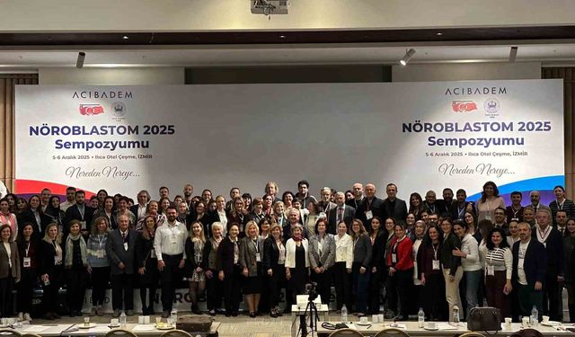 Nöroblastom 2025 Sempozyumu Çeşme'de gerçekleşti