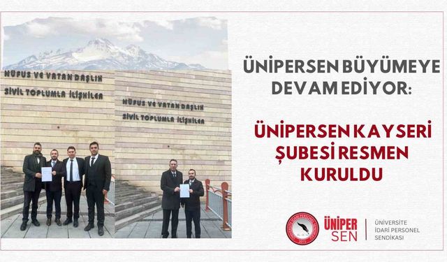 ÜNİPERSEN Kayseri Şubesi kuruldu