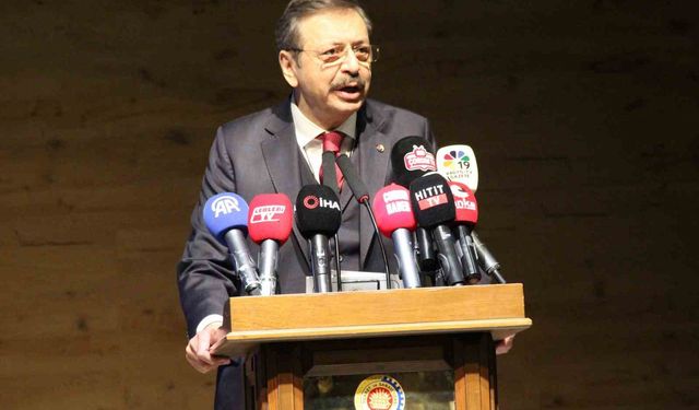 TOBB Başkanı Hisarcıklıoğlu: 'Çorum'un ihracatı son 10 senede 100 milyon dolardan 5 milyar doların üzerine çıktı'