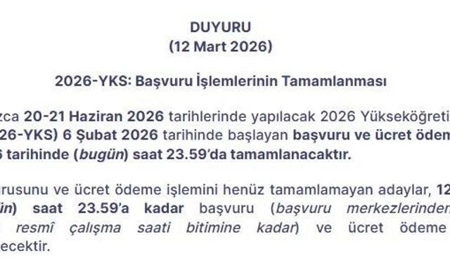 2026-YKS başvuru işlemleri bugün sona eriyor