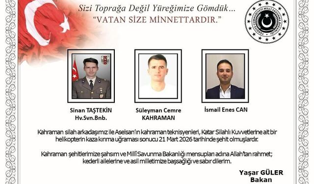 Bakan Güler'den Katar'daki helikopter kazasındaki şehitler için taziye mesajı