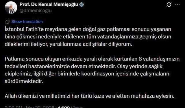 Bakan Memişoğlu: 'Patlama sonucu oluşan enkazda yaralı olarak kurtarılan 8 vatandaşımızın tedavileri hastanelerimizde devam etmektedir'