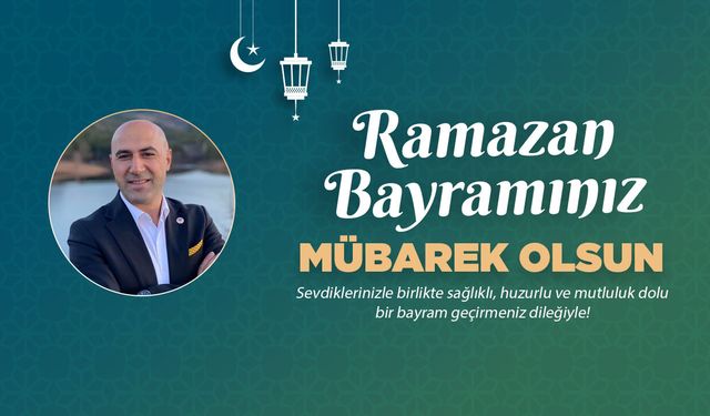 Necip Taşkın'dan Ramazan Bayram mesajı