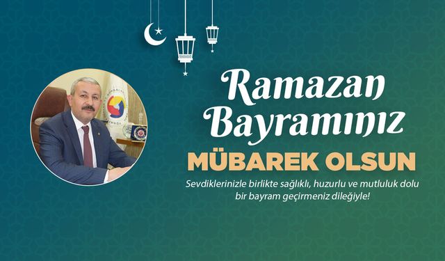 Taylan Alakoç'tan Ramazan Bayram mesajı