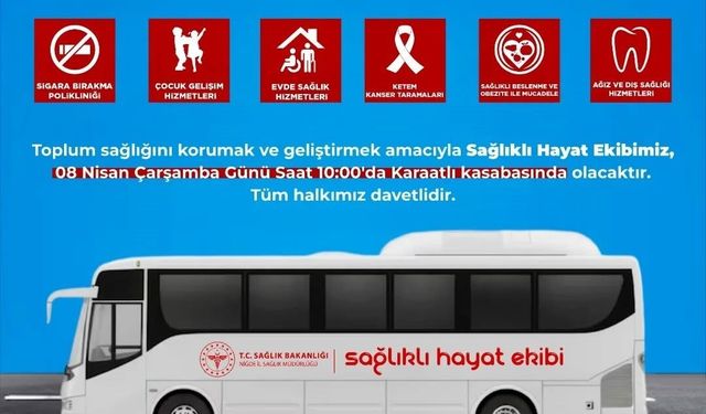 Niğde'de Mobil Sağlık Hizmetleri Karaatlı'da vatandaşlarla buluşacak