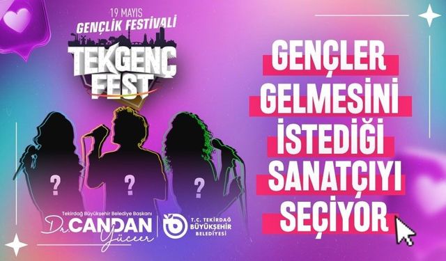 Tekirdağ'da sahne alacak sanatçıları gençler belirleyecek