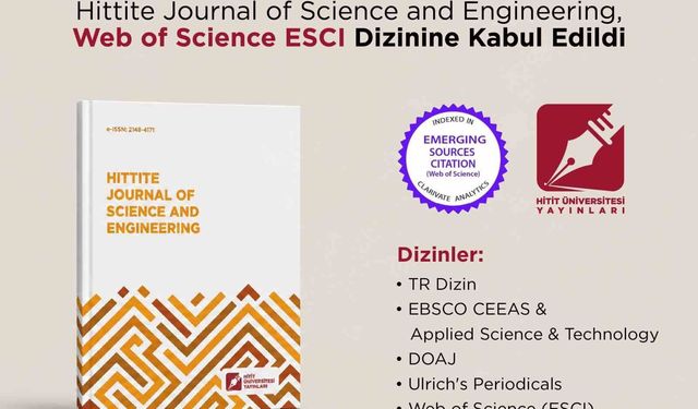 Hittite Journal of Science and Engineering, Web of Science ESCI dizinine kabul edildi