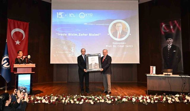 KTÜ'de 'İrade Bizim, Zafer Bizim' Konferansı