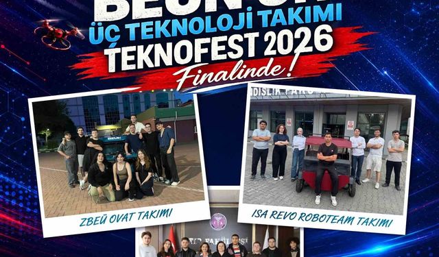 BEUN'un üç teknoloji takımı TEKNOFEST 2026 finalinde