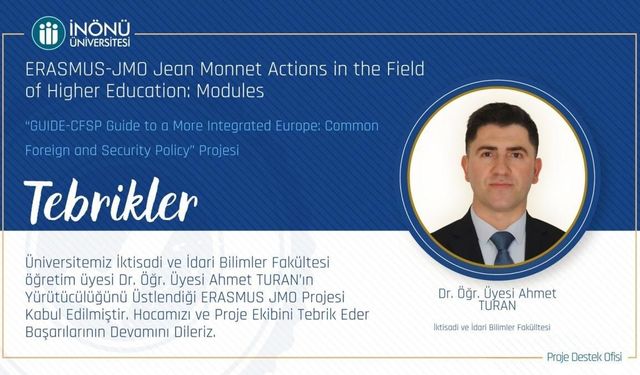 İnönü Üniversitesi'nin Jean Monnet Projesine Avrupa komisyonundan 96 puan