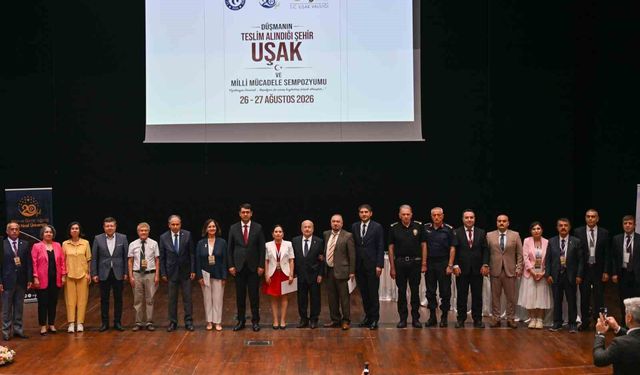 Uşak'ta Milli Mücadele sempozyumu gerçekleştirildi