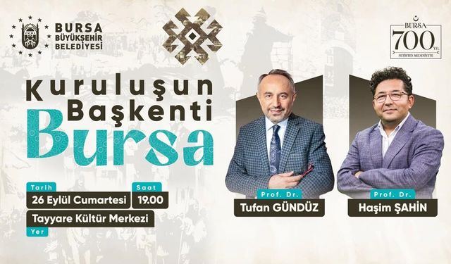 Bursa'nın 700 yıllık fetih hafızası konuşulacak