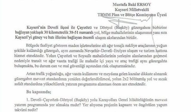 MHP'li Ersoy; Develi - Çayırözü- Dörtyol ulaşım güvenliğini meclise taşıdı