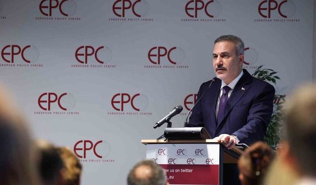 Dışişleri Bakanı Fidan European Policy Centre düşünce kuruluşunda hitapta bulundu