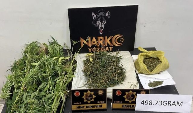 Yozgat'ta düzenlenen operasyonda 498 gram esrar ele geçirildi
