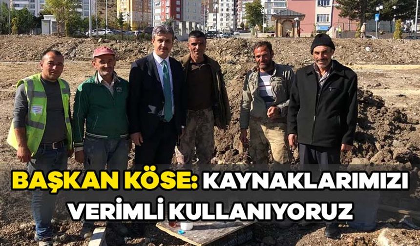 Başkan Celal Köse: "Şehrin her noktasındayız"