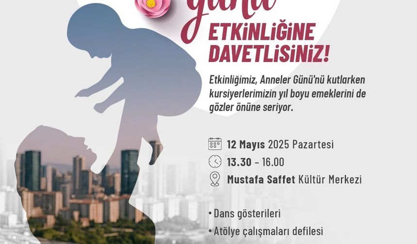 Ataşehir Belediyesi’nden Anneler Günü’ne özel etkinlik