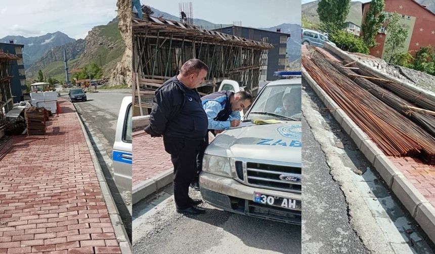 Hakkari’de kaldırımı işgal eden inşaat sahibine 15 bin TL ceza