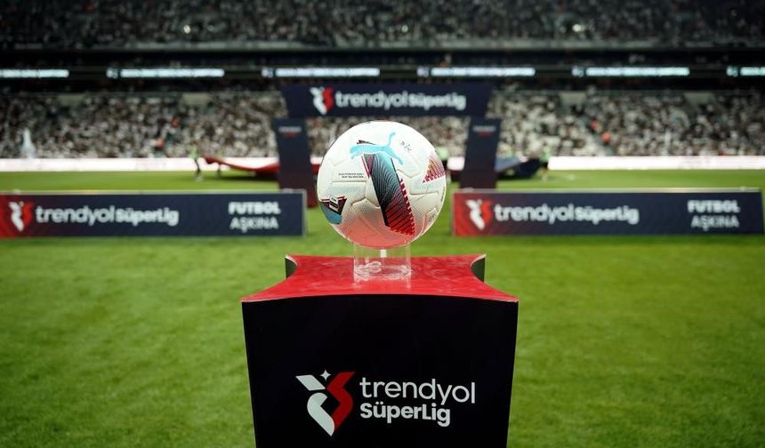 Trendyol Süper Lig’de 36. hafta heyecanı