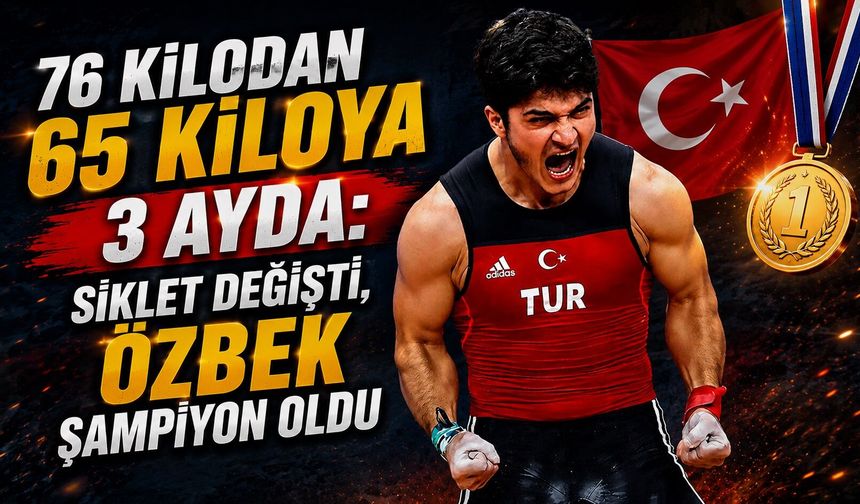 76 Kilodan 65 Kiloya 3 Ayda: Siklet Değişti, Özbek Şampiyon Oldu