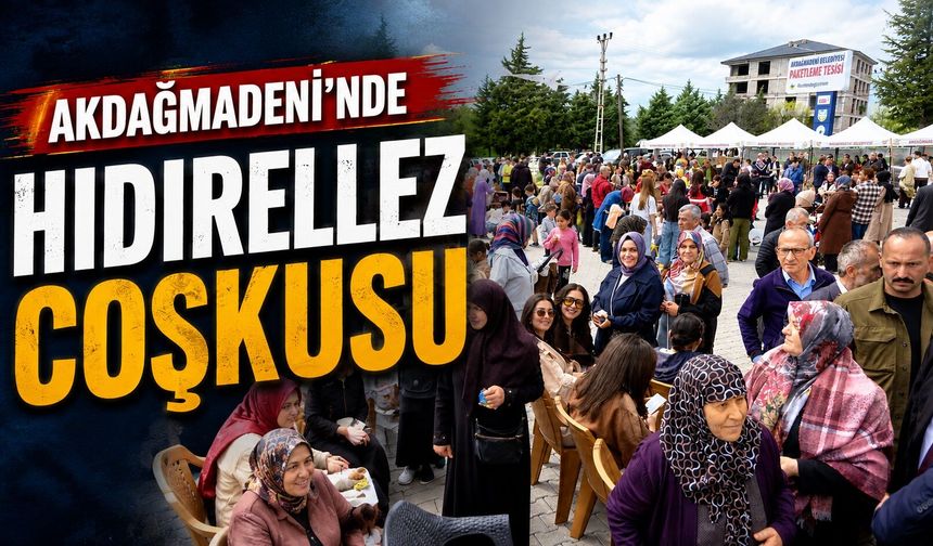 Akdağmadeni'nde Hıdırellez Coşkusu