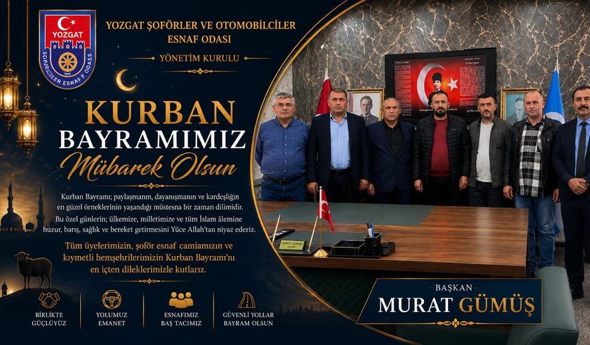 Şoförler ve Otomobilciler Esnaf Odası Yönetimi Kurban Bayramı mesajı