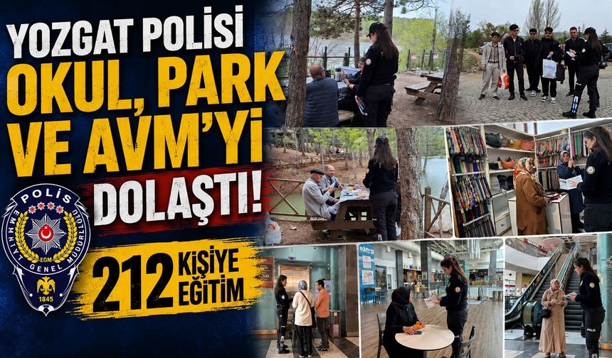 Yozgat Polisi Okul, Park ve AVM'yi Dolaştı: 212 Kişiye Eğitim