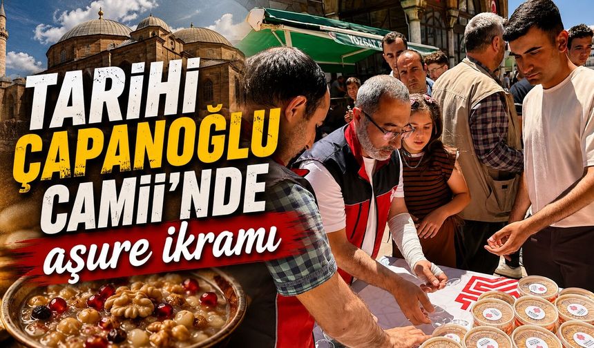 Tarihi Çapanoğlu Camii'nde aşure ikramı