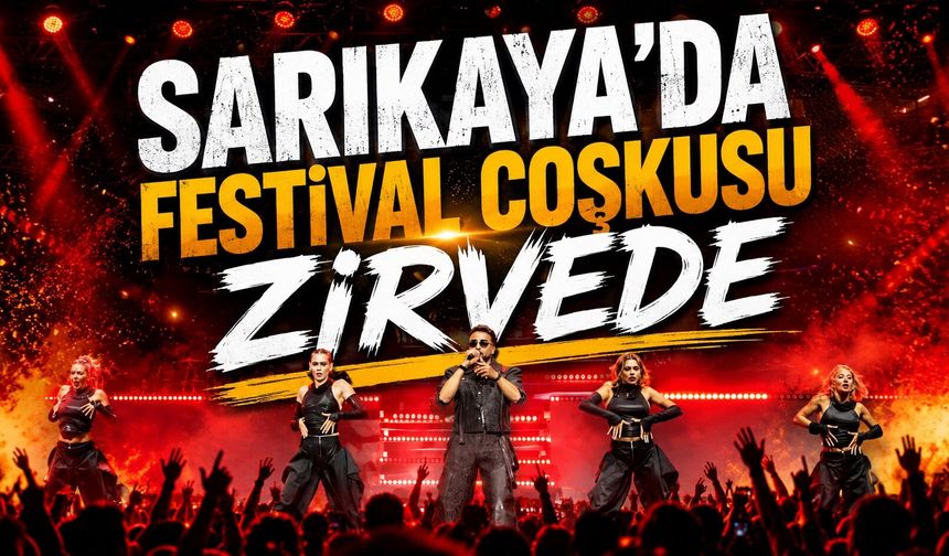 Sarıkaya'da Festival Coşkusu Zirvede