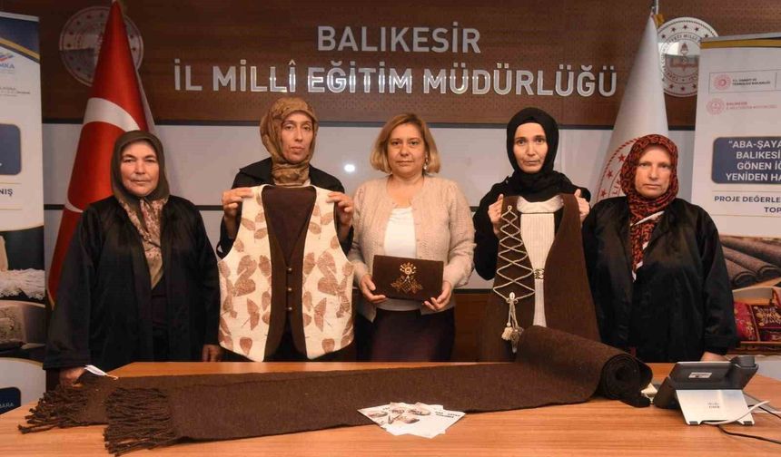 Aba-Şayak Dokumaları, Balıkesir Pullusu ve Gönen İğne Oyası üretimle geleceğe taşınıyor