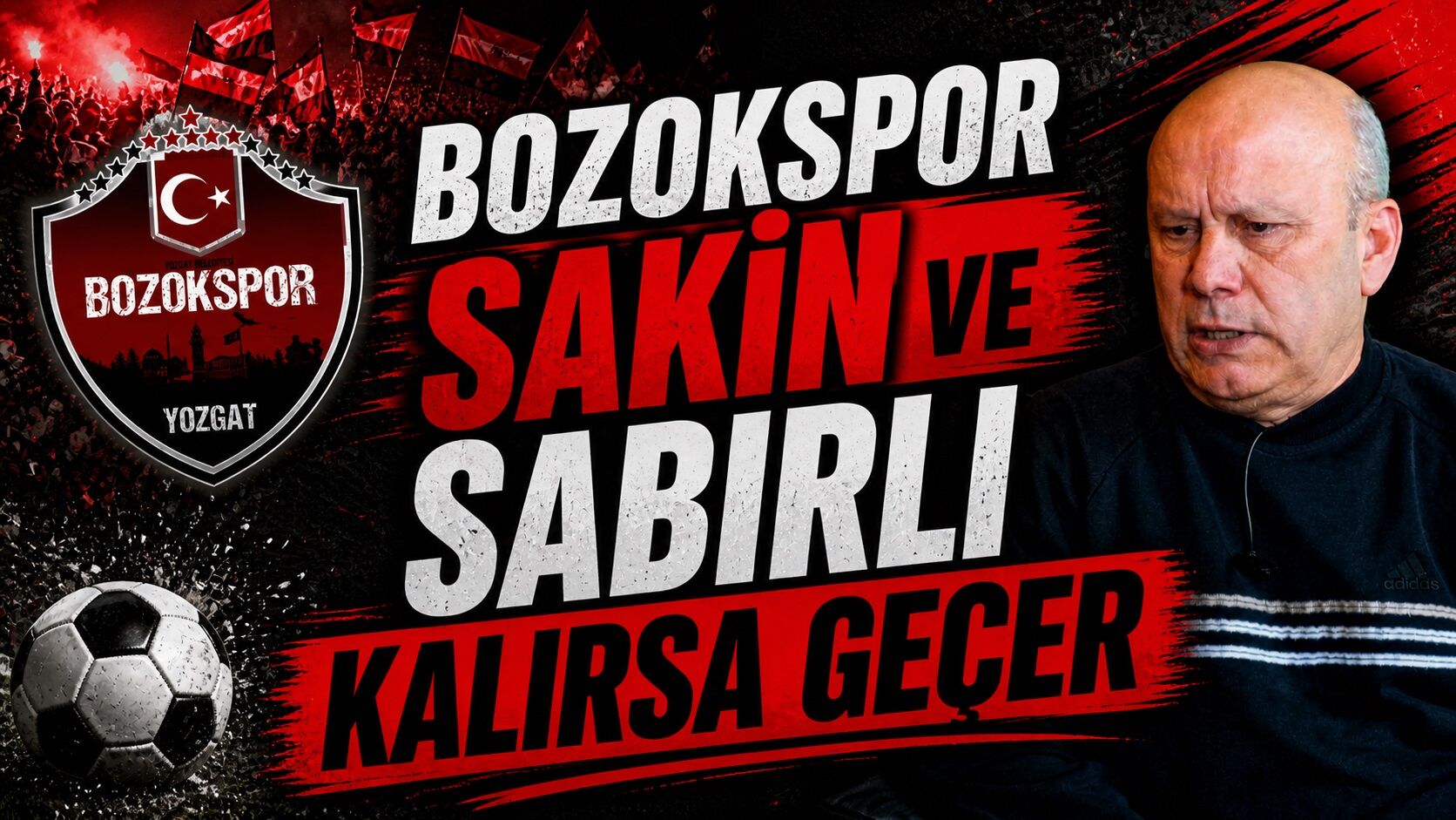 Kayaaslan: "Bozokspor Sakin ve Sabırlı Kalırsa Geçer"