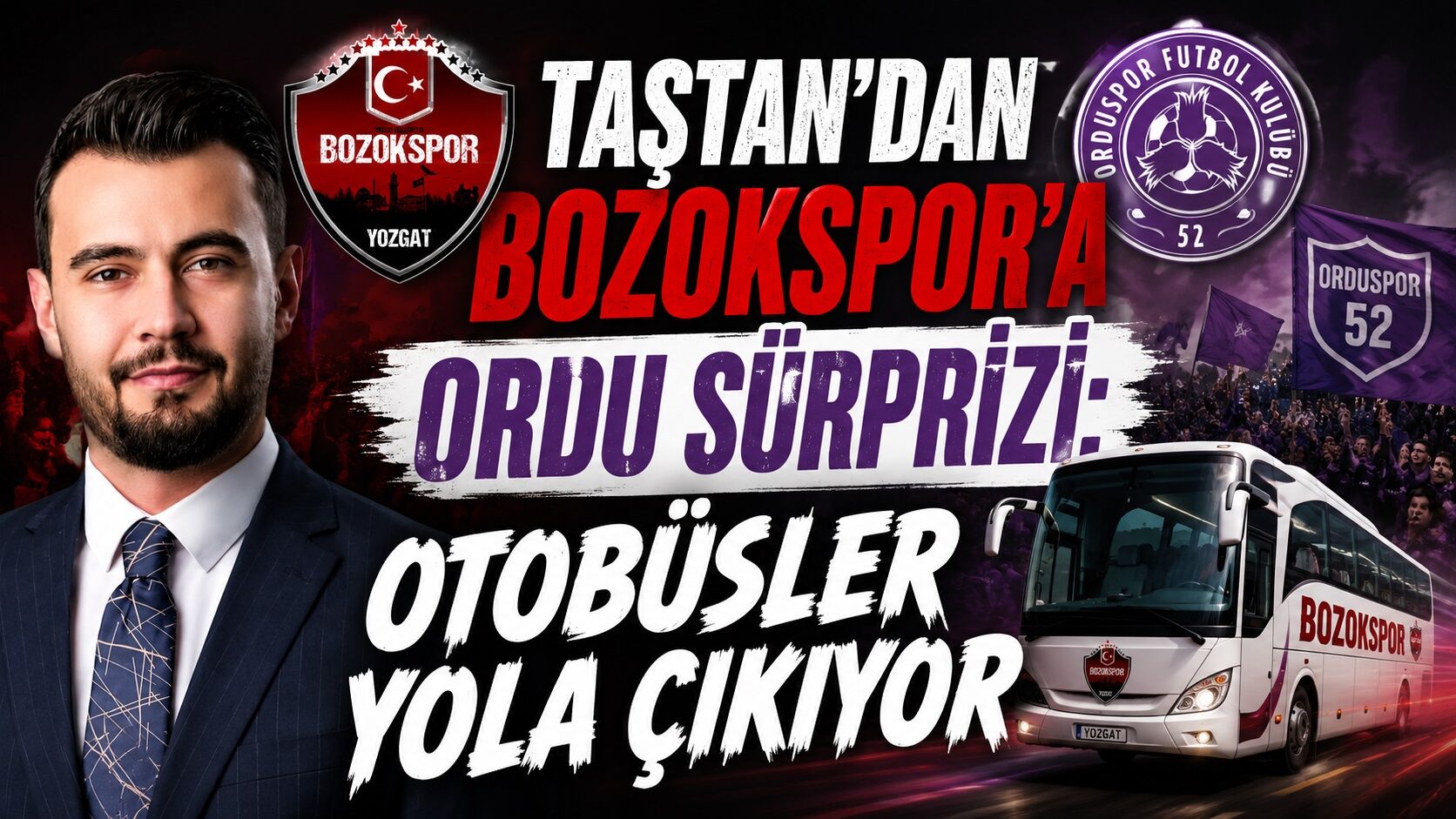Taştan'dan Bozokspor'a Ordu Sürprizi: Otobüsler Yola Çıkıyor