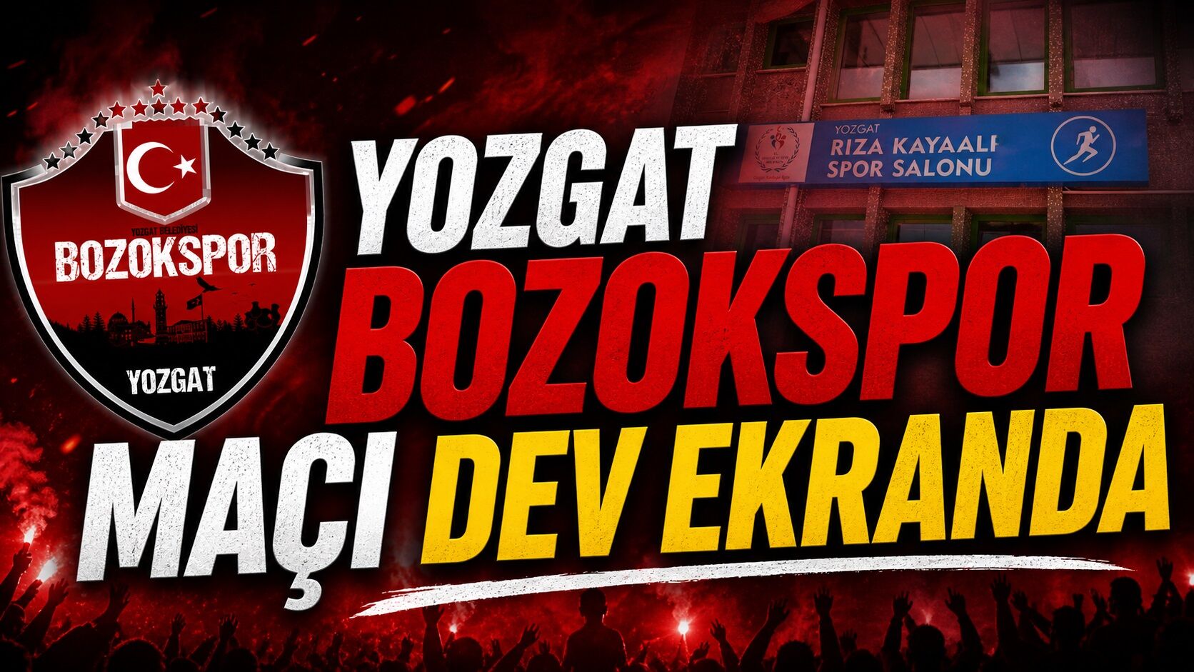 Yozgat Bozokspor Maçı Dev Ekranda