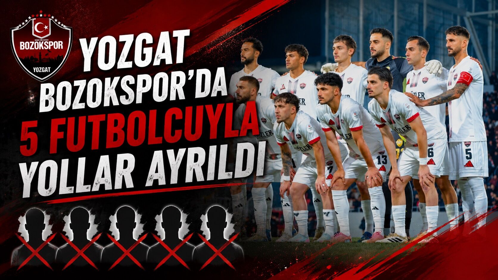 Yozgat Bozokspor'da 5 Futbolcuyla Yollar Ayrıldı