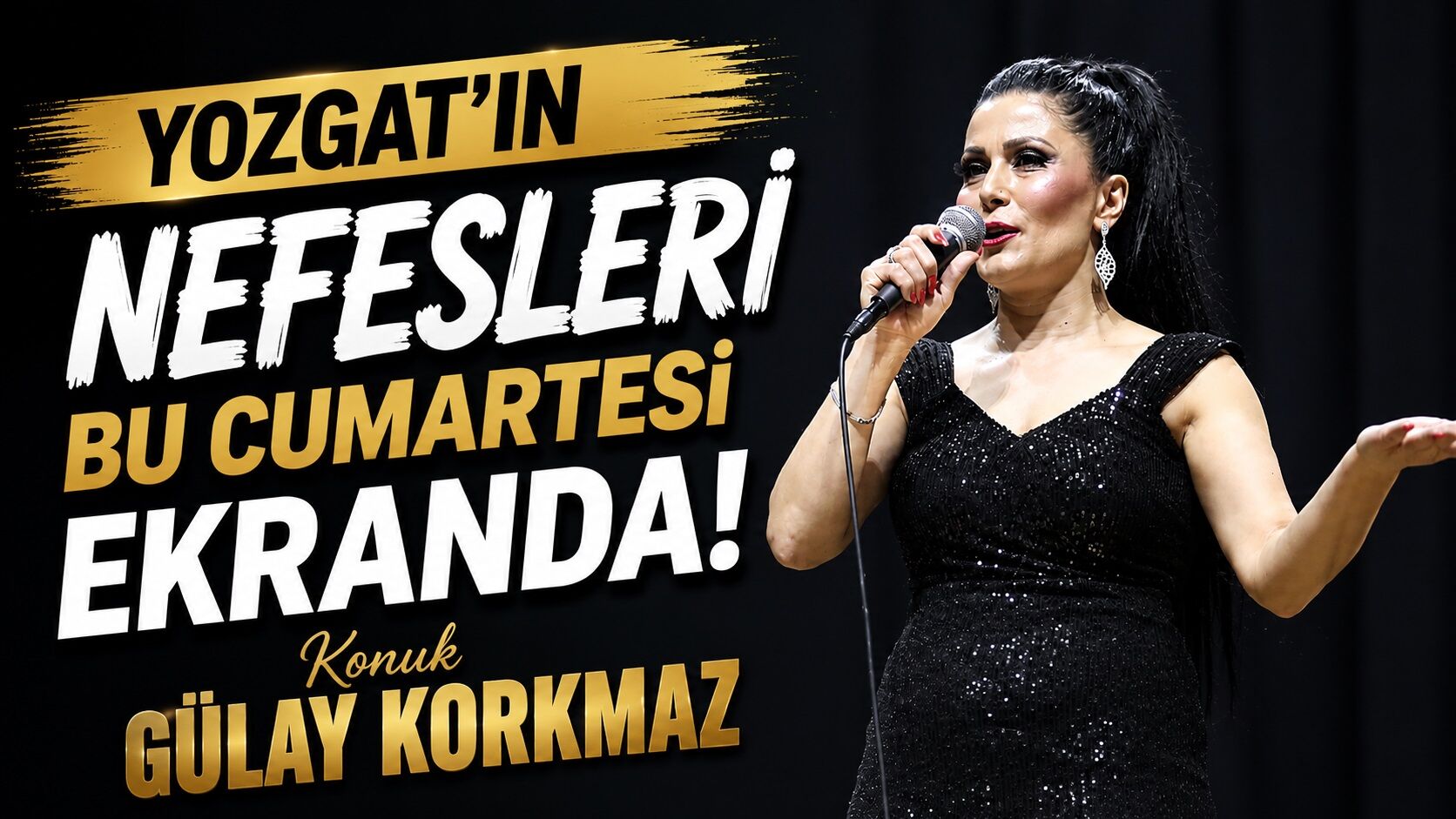 Yozgat'ın Nefesleri Bu Cumartesi Ekranda: Konuk Gülay Korkmaz