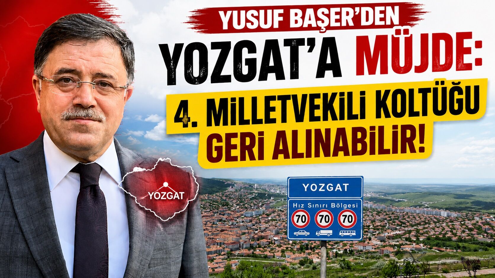Yusuf Başer'den Yozgat'a Müjde: 4. Milletvekili Koltuğu Geri Alınabilir