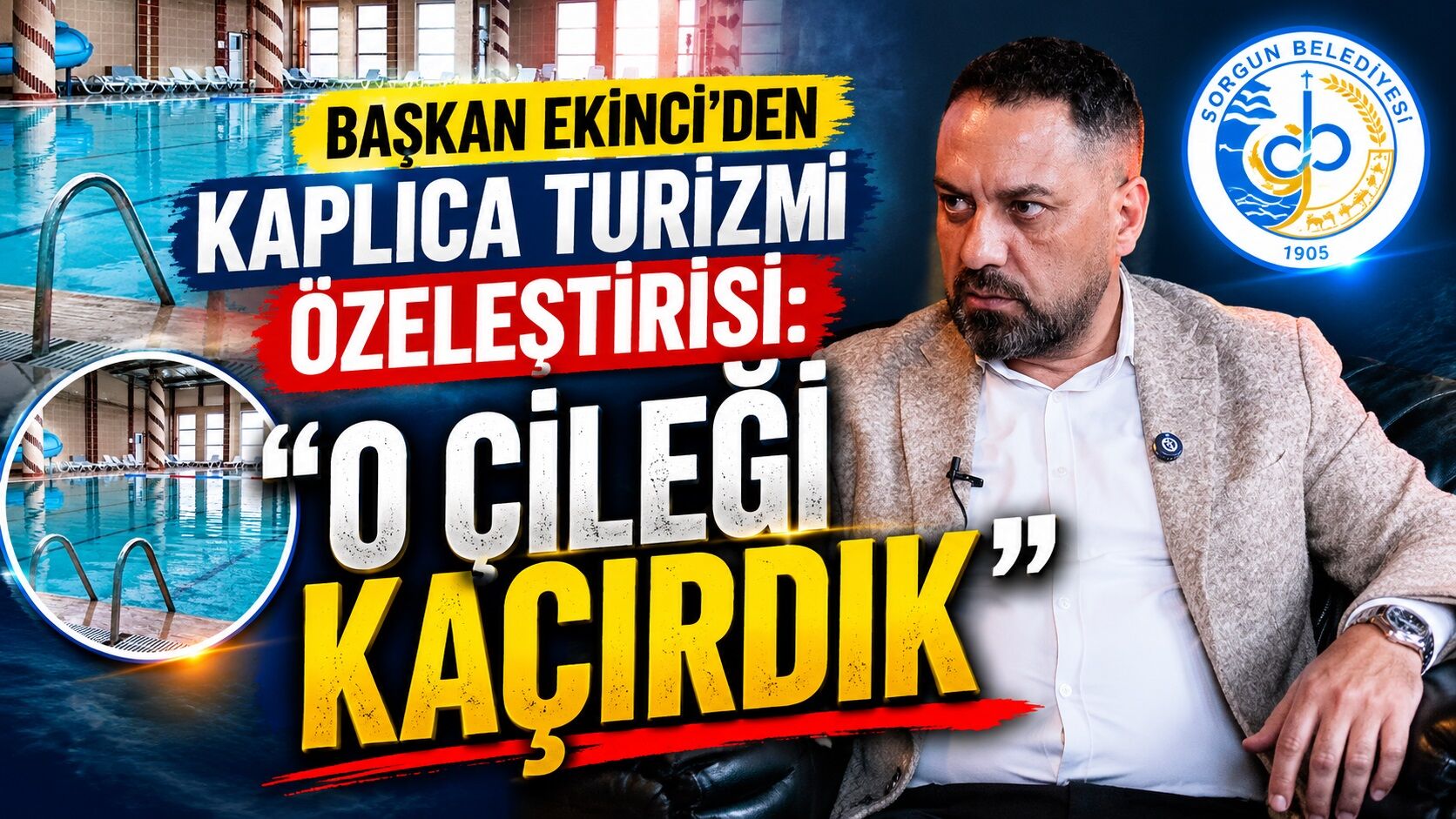 Başkan Ekinci'den Kaplıca Turizmi Özeleştirisi: "O Çileği Kaçırdık"