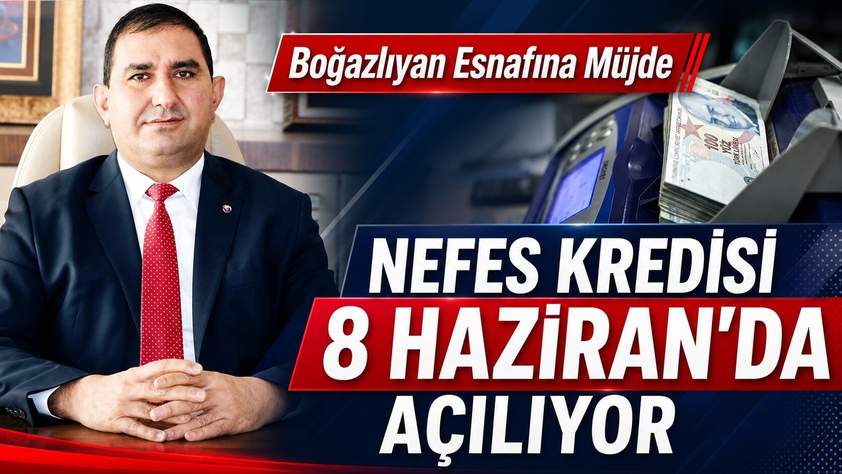 Boğazlıyan Esnafına Müjde: Nefes Kredisi 8 Haziran'da Açılıyor