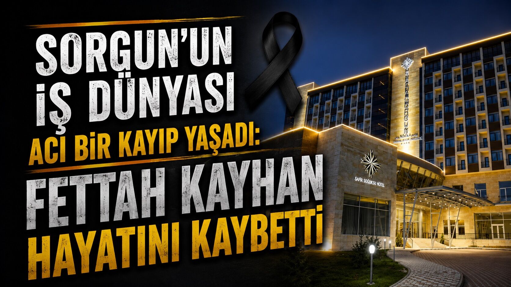 Sorgun'un İş Dünyası Acı Bir Kayıp Yaşadı: Fettah Kayhan Hayatını Kaybetti