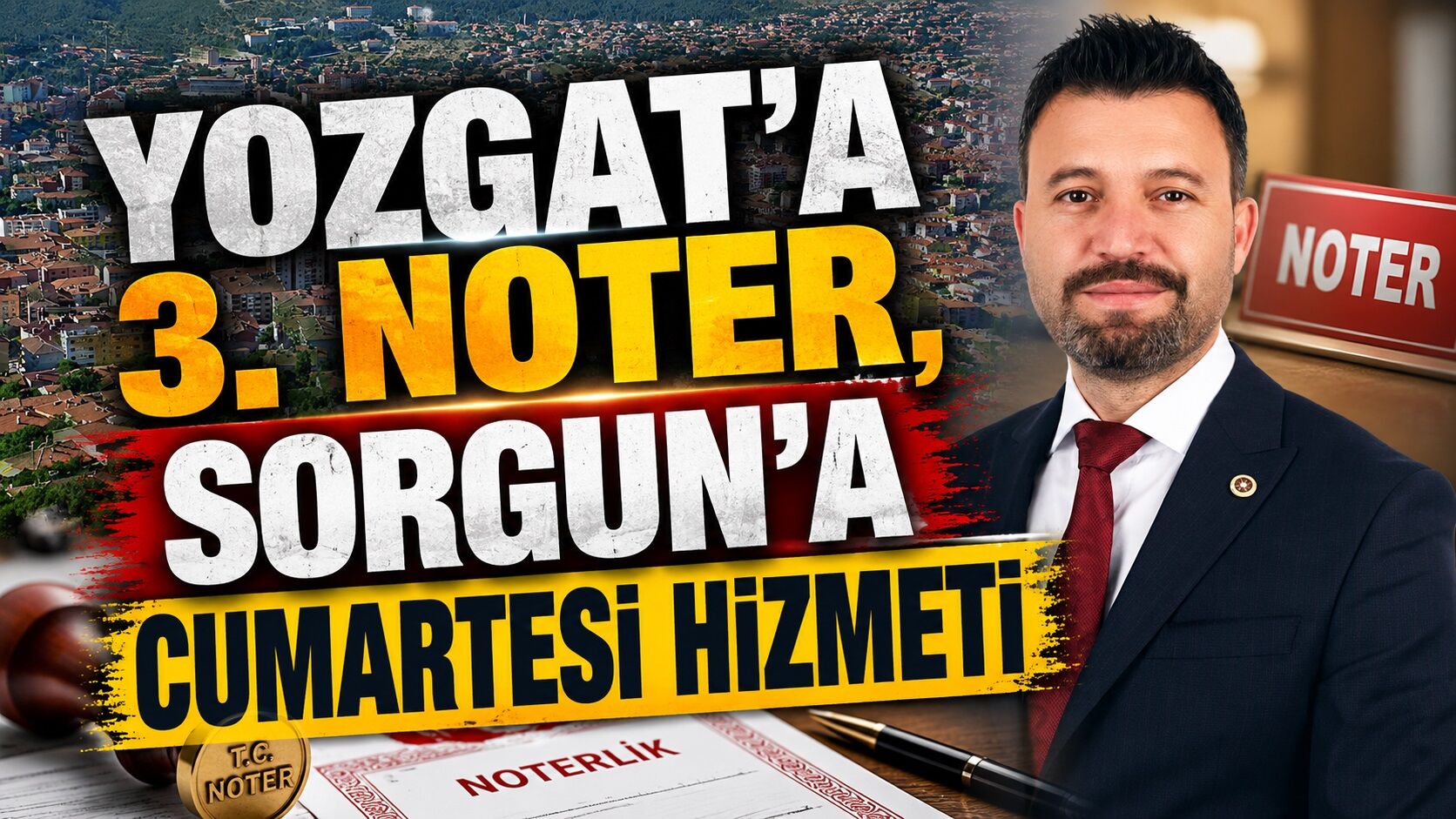Yozgat'a 3. Noter, Sorgun'a Cumartesi Hizmeti