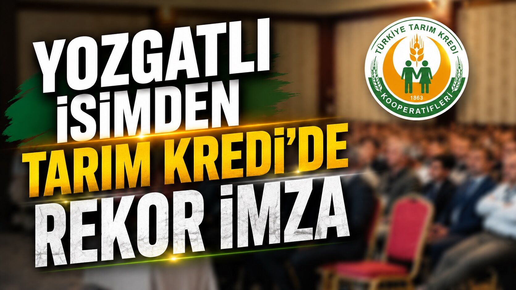 Yozgatlı İsimden Tarım Kredi'de Rekor İmza